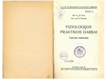Lašas, V., Šopauskis, J. Practical work in physiology: textbook for students. Kaunas: V.D. University Faculty of Medicine, 1931.