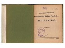 Regulations of the Faculty of Humanities of the University of Lithuania. Kaunas [publisher unidentified],1924.